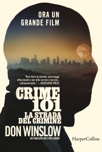  Crime 101. La strada del crimine