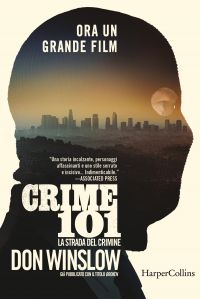  Crime 101. La strada del crimine