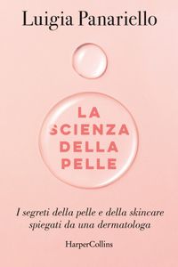 La scienza della pelle