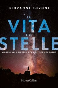 La vita e le stelle