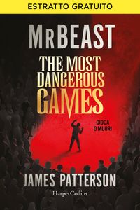The most dangerous games. Gioca o muori - Estratto gratuito